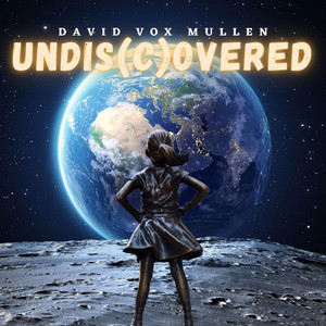 Undiscovered cover by David Vox Mullen